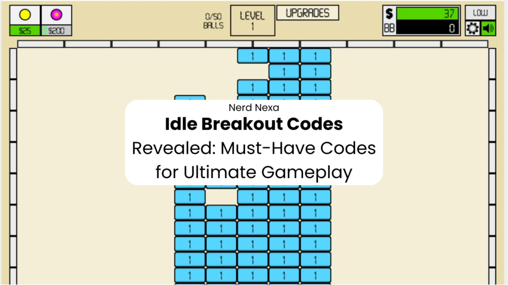 Idle Breakout Codes Revealed: Must-Have Codes for Ultimate Gameplay