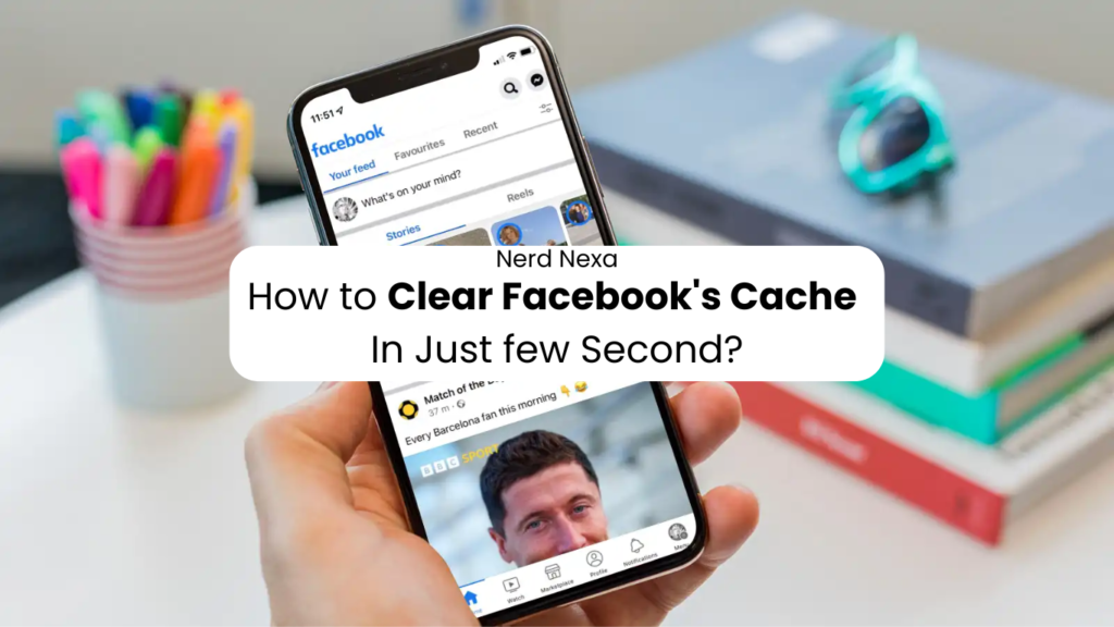 How to Clear Facebook's Cache In Just few Second?