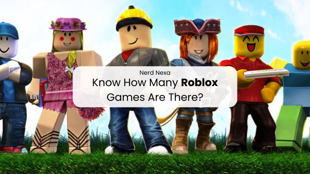 Know How Many Roblox Games Are There?