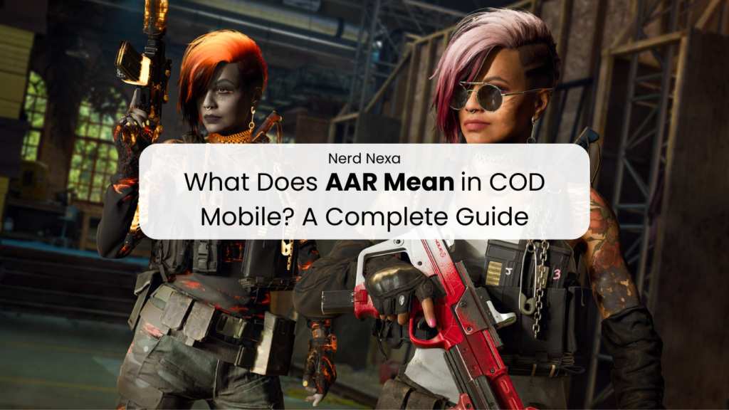 What Does AAR Mean in COD Mobile? A Complete Guide